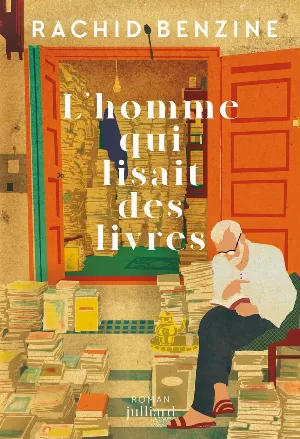 Rachid Benzine – L'Homme qui lisait des livres